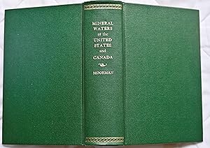 The mineral waters of the United States and Canada : with a map and plates and general directions...