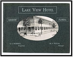 [Florida Travel Brochure] Lake View Hotel, Leesburg, Florida. E.C. Worrell, Proprietor - M.F. Wis...