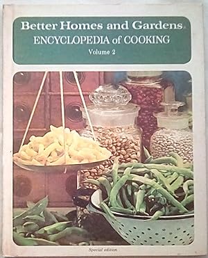 Better Homes and Gardens Encyclopedia of Cooking Volume 2: BAG to BRA