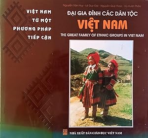 Viet Nam the Great Family of Ethnic Groups in Vietnam