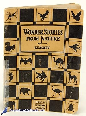 Wonder Stories from Nature: A Silent Reader for Upper Grades