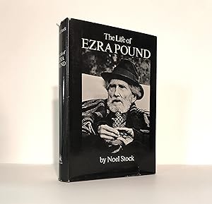 The Life of Ezra Pound by Noel Stock, First U. S. Edition Published in Hardcover Format in 1970 b...