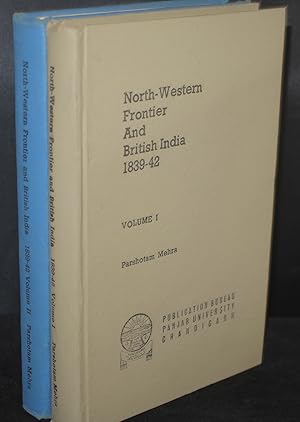 North-Western Frontier and British India 1839-42 (Two Volume Set)