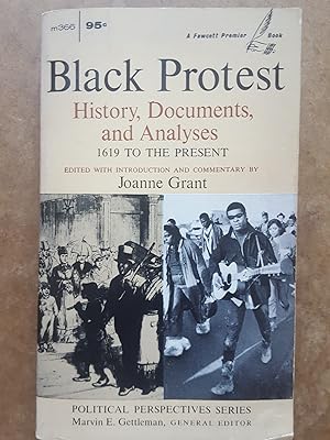 Black Protest: History, Documents, and Analyses 1619 to the Present