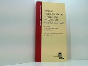 Herrschaft, Staat und Gesellschaft in Südosteuropa aus sprach- und kulturhistorischer Sicht: Erne...