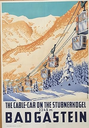 The cable-car on the Stubnerkogel 2245m. Badgastein. Grafische Gestaltung von Hubert Lechner (190...