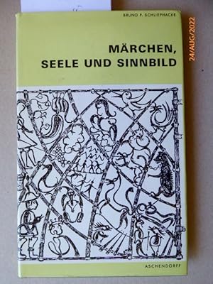 Märchen, Seele und Sinnbild. Neue Wege zu altem Wissen. (= Schriften der Gesellschaft zur Pflege ...