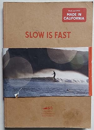 Slow is Fast: On the Road at Home (with DVD)
