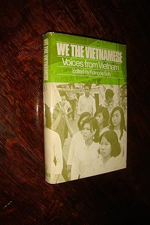 We the Vietnamese (first printing) Voices from Vietnam