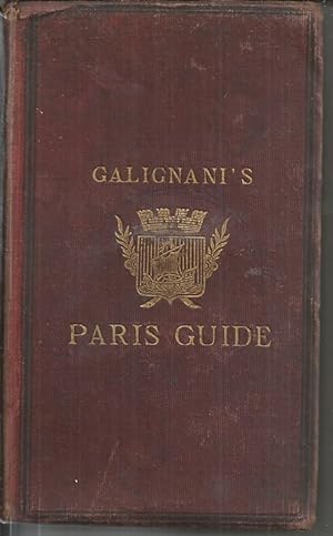Galignani's New Paris Guide, for 1878