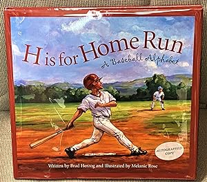 H is for Home Run, A Baseball Alphabet