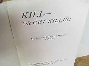 Kill- Or Get Killed