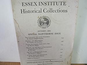 Essex Institute Historical Collections Special Hawthorne Issue October 1964 Vol. C No. 4