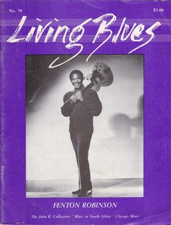 Living Blues Magazine - Issue No. 70 1986 Fenton Robinson Cover