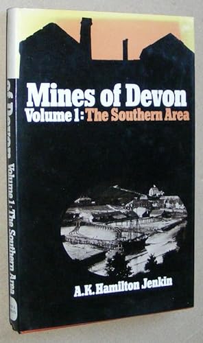 Mines of Devon Volume 1: the Southern Area