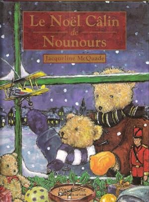 Le Noël Câlin De Nounours