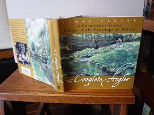 The Complete Angler - A Connecticut Yankee Follows in the Footsteps of Walton