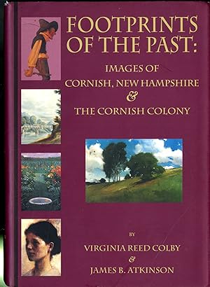 Footprints of the Past: Images of Cornish, New Hampshire & The Cornish Colony