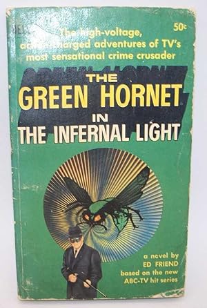 The Green Hornet in the Infernal Light
