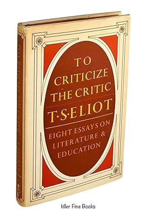 To Criticize the Critic: And Other Writings