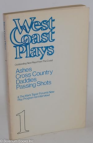 West Coast Plays #1: Ashes, Cross Country, Daddies, & Passing Shots