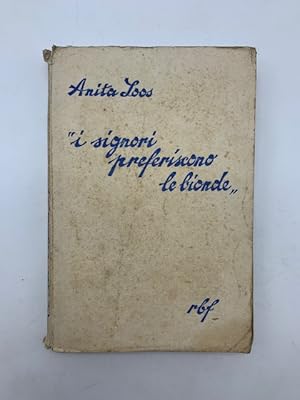 I signori preferiscono le bionde. Diario illustrato di una ragazza