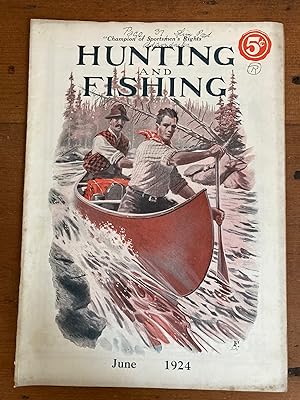 HUNTING AND FISHING (Magazine). June, 1924