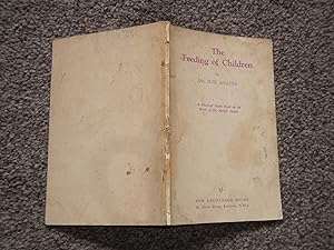 The Feeding of Children: a Practical Guide Based on the Work of Dr Rudolf Steiner
