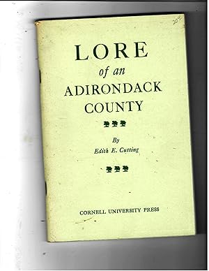 LORE OF THE ADRIONDACK SOUNTY.