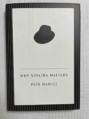 Why Sinatra Matters
