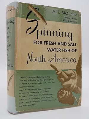 SPINNING FOR FRESH AND SALT WATER FISH OF NORTH AMERICA