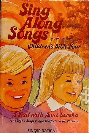 Sing Along Songs As Used On The Children's Bible Hour
