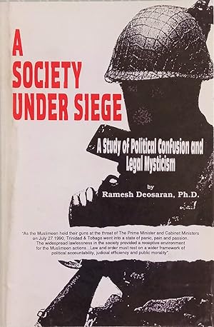 A Society Under Siege: A Study of Political Confusion and Legal Mysticism