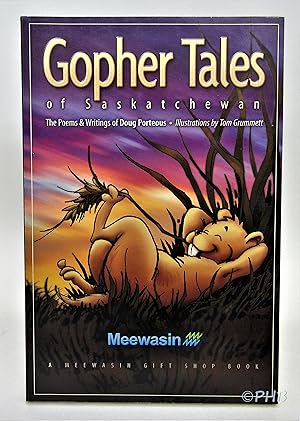 Gopher Tales of Saskatchewan: The Poems and Writings of Doug Porteous