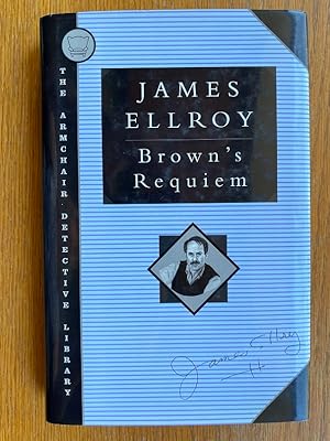 Brown's Requiem ( Signed by James Ellroy, Michael Rooker & Brad Dourif )