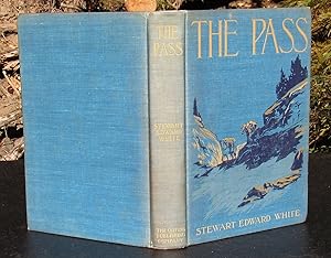 The Pass --- 1906 FIRST EDITION