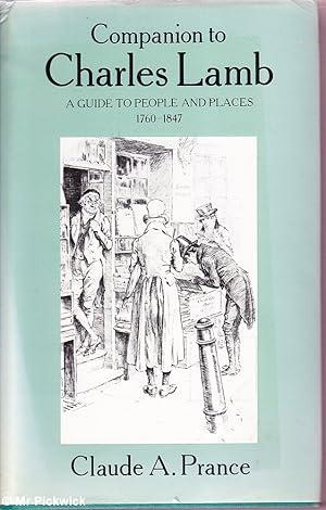 Companion to Charles Lamb: A Guide to People and Places 1760 - 1847