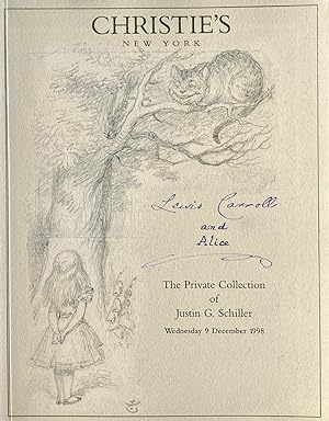 Lewis Carroll and Alice: The Private Collection of Justin G. Schiller