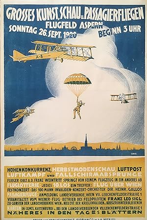 Grosses Kunst, Schau u. Passagierfliegen Flugfeld Aspern. Sonntag 26. Sept. 1920. Beginn 3 Uhr. G...