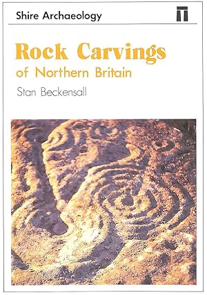 Rock Carvings of Northern Britain (Shire album)
