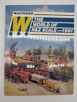 WALTHERS The World of N & Z Scale - 1991