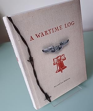 A Wartime Log: A Remembrance From Home Through The American Y.M.C.A.