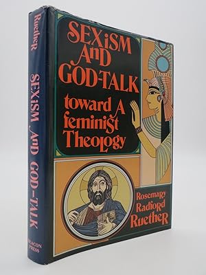SEXISM AND GOD-TALK Toward a Feminist Theology