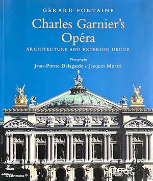 Charles Garnier's Opéra: Architecture and Exterior Decor
