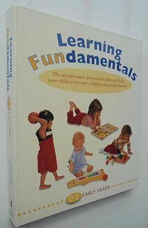 Learning Fundamentals. 0-3 Early years