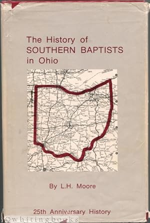 The History of Southern Baptists in Ohio: 25th Anniversary History