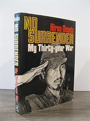 NO SURRENDER: MY THIRTY-YEAR WAR