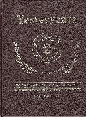 Yesteryears: Woodlands Municipal Memoirs