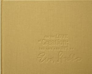 For the Love of Creation: The Life and Art of Eva Stubbs [SIGNED] ; Catalogue of an Exhibition Ti...