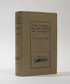 The Tailed Head-Hunters of Nigeria. An account of an official's seven years' experiences in the n...